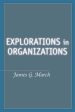 Explorations in Organizations Online Hot Sale