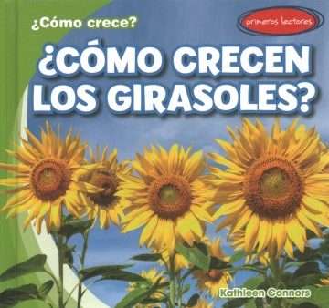 C?mo crecen los girasoles?   How Do Sunflowers Grow? Online