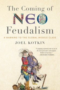 The Coming of Neo-Feudalism Online Sale