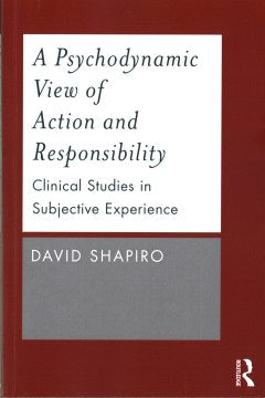 A Psychodynamic View of Action and Responsibility Online now