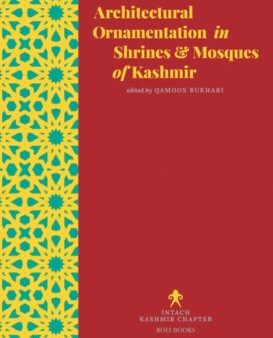 Architectural Ornamentation in Shrines & Mosques of Kashmir Discount