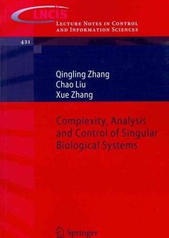 Complexity, Analysis and Control of Singular Biological Systems Online Hot Sale