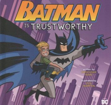 Batman Is Trustworthy Hot on Sale