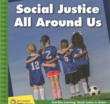 Social Justice All Around Us Online