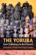 The Yoruba from Prehistory to the Present Fashion