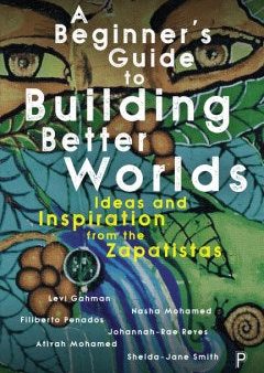 A Beginner s Guide to Building Better Worlds Online now