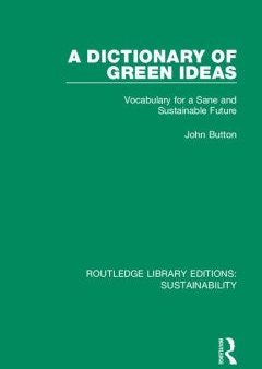 A Dictionary of Green Ideas Hot on Sale