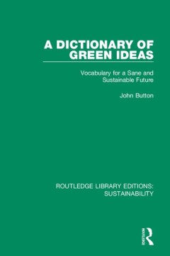 A Dictionary of Green Ideas Hot on Sale