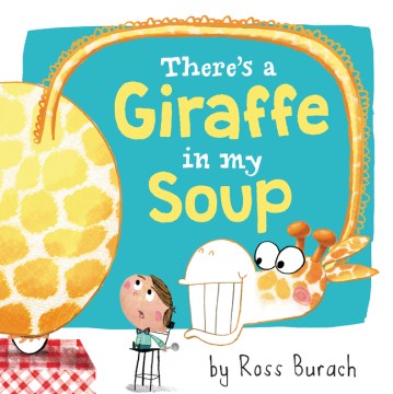 There s a Giraffe in My Soup Online Hot Sale