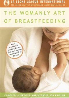 The Womanly Art of Breastfeeding For Discount