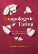 Unapologetic Eating on Sale