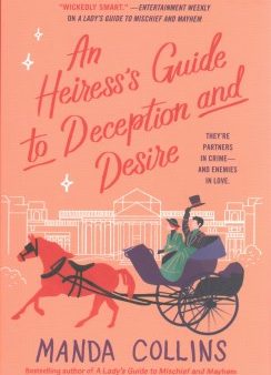 An Heiress s Guide to Deception and Desire Fashion