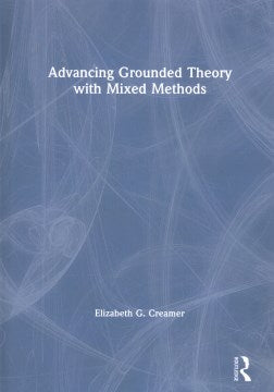 Advancing Grounded Theory With Mixed Methods Fashion