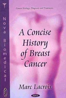 A Concise History of Breast Cancer For Sale