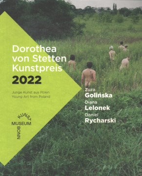 Young Art from Poland?dorothea Von Stetten Art Prize 2022 Online