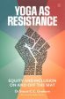 Yoga As Resistance Online Sale