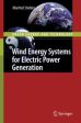 Wind Energy Systems for Electric Power Generation For Cheap