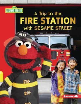 A Trip to the Fire Station With Sesame Street Discount