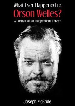 What Ever Happened to Orson Welles? Online now