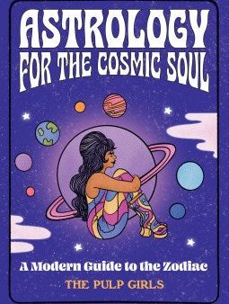 Astrology for the Cosmic Soul Online now