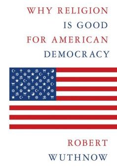 Why Religion Is Good for American Democracy on Sale