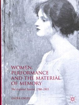 Women, Performance and the Material of Memory on Sale