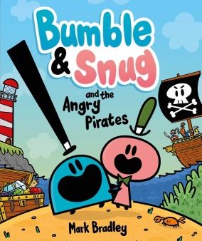 Bumble & Snug and the Angry Pirates For Cheap