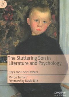 The Stuttering Son in Literature and Psychology Hot on Sale