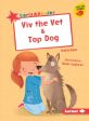 Viv the Vet & Top Dog For Sale