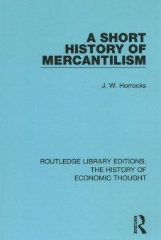 A Short History of Mercantilism For Cheap