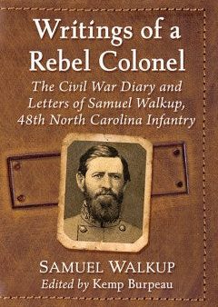 Writings of a Rebel Colonel For Sale