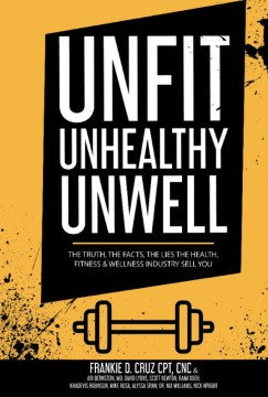 Unfit, Unhealthy & Unwell For Cheap