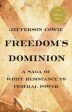 Freedom s Dominion For Discount