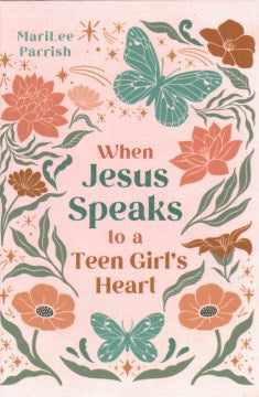 When Jesus Speaks to a Teen Girl s Heart Online Hot Sale