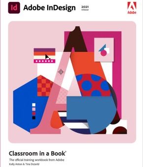 Adobe Indesign Classroom in a Book 2021 Release Online Sale