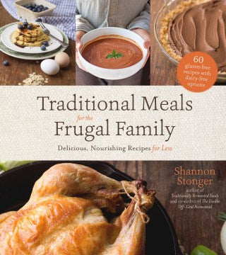 Traditional Meals for the Frugal Family For Discount