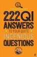 222 Qi Answers to Your Quite Ingenious Questions For Sale