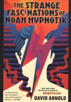 The Strange Fascinations of Noah Hypnotik Online Sale