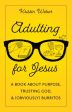 Adulting for Jesus Sale