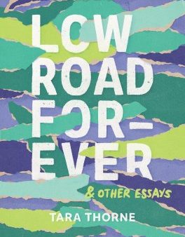 Low Road Forever & Other Essays Online Sale