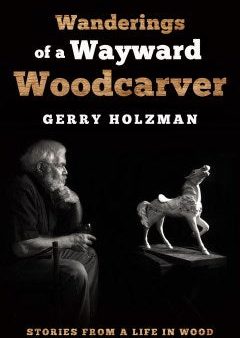 Wanderings of a Wayward Woodcarver For Cheap