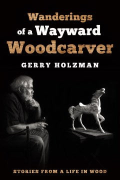 Wanderings of a Wayward Woodcarver For Cheap