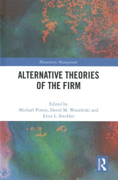 Alternative Theories of the Firm Online