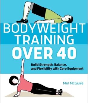 Bodyweight Training Over 40 For Discount