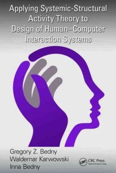 Applying Systemic-Structural Activity Theory to Design of Human-Computer Interaction Systems Online