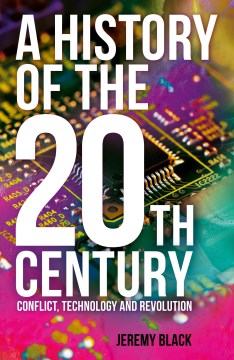 A History of the 20th Century Online