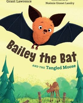 Bailey the Bat and the Tangled Moose Cheap