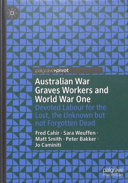 Australian War Graves Workers and World War One Supply