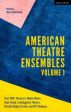 American Theatre Ensembles Fashion