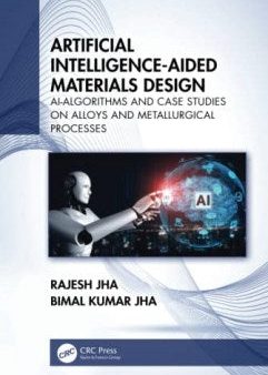 Artificial Intelligence-Aided Materials Design For Sale